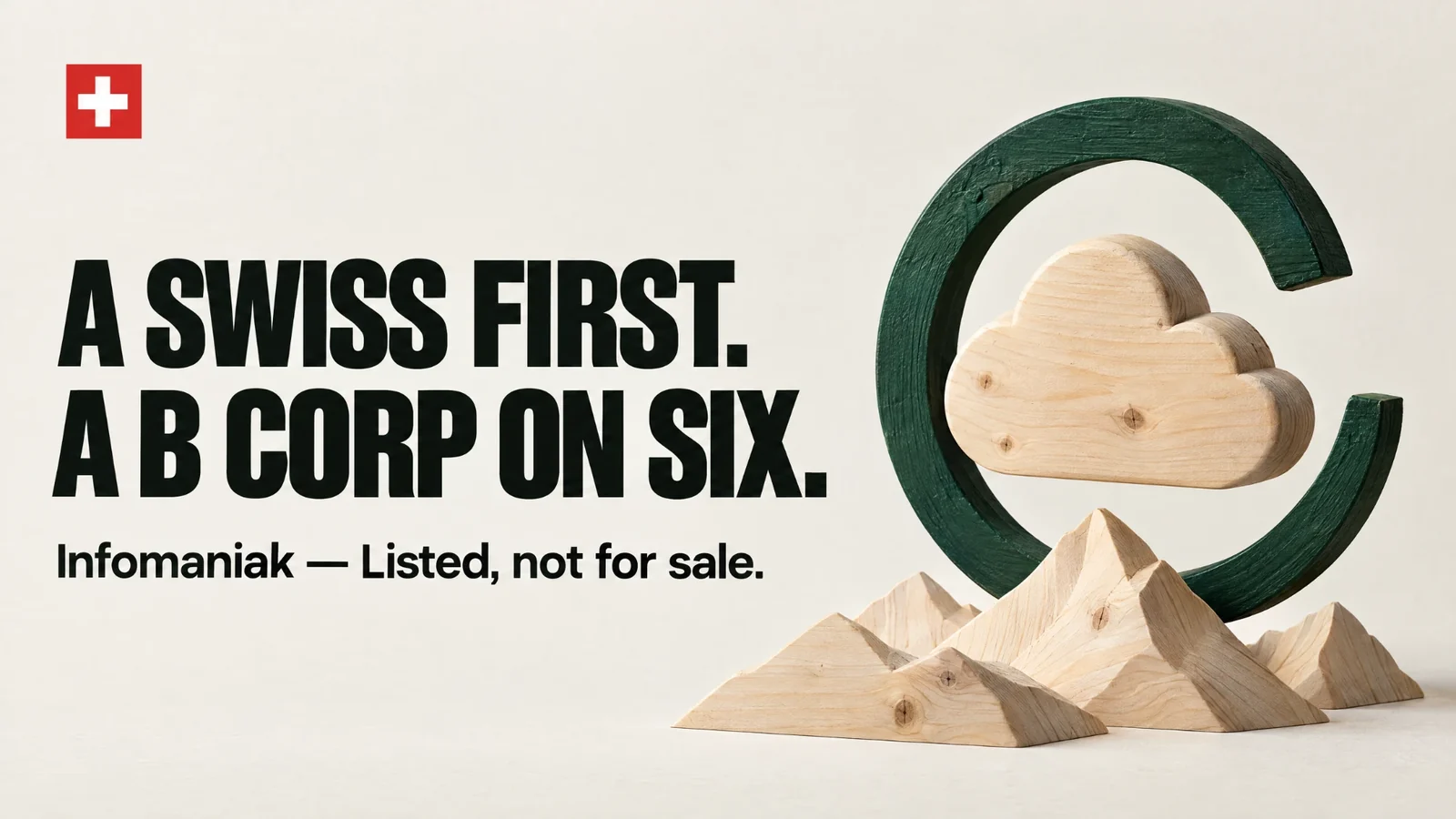 A Swiss first. A B Corp on SIX. Infomaniak, listed, not for sale.